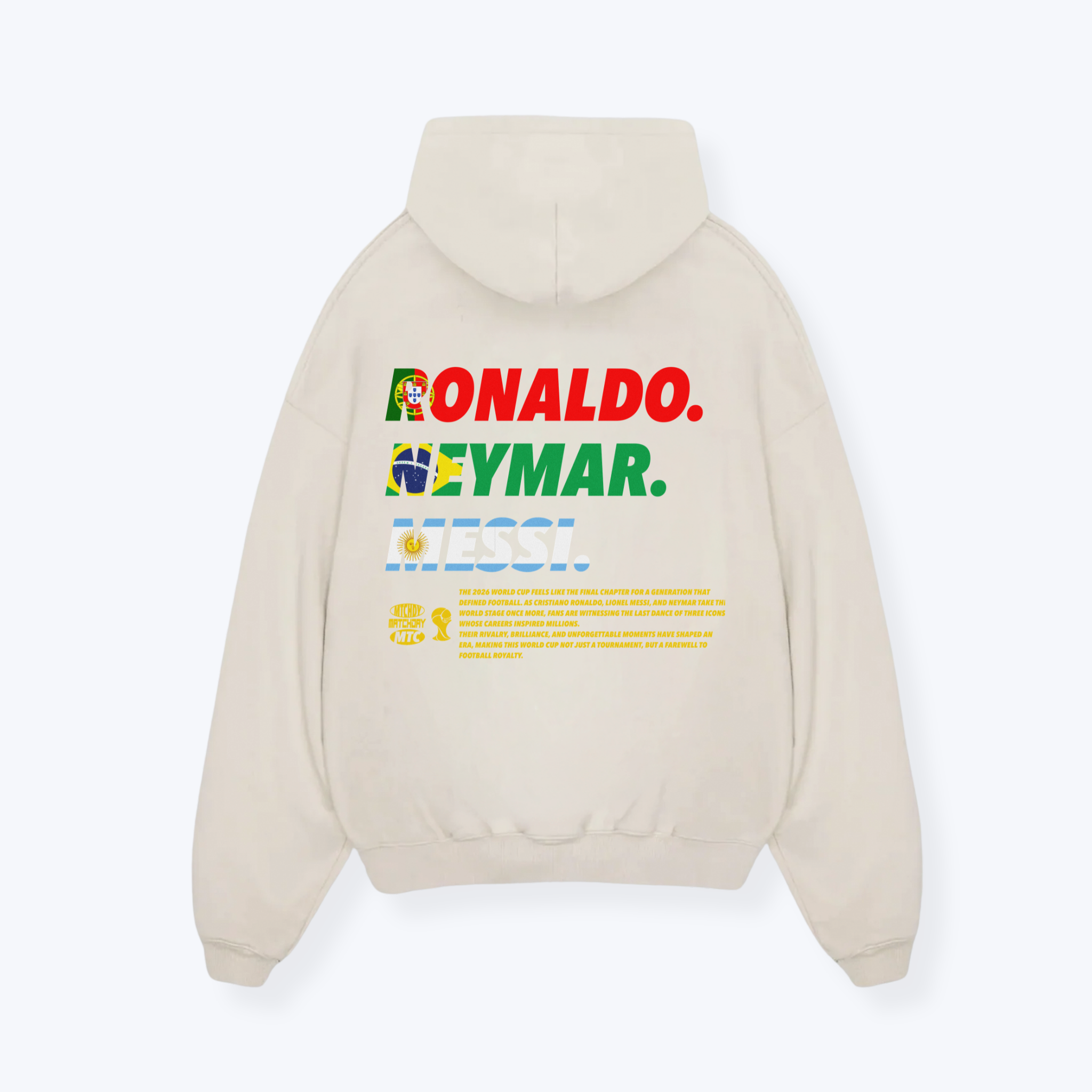 RONALDO. NEYMAR. MESSI HOODIE