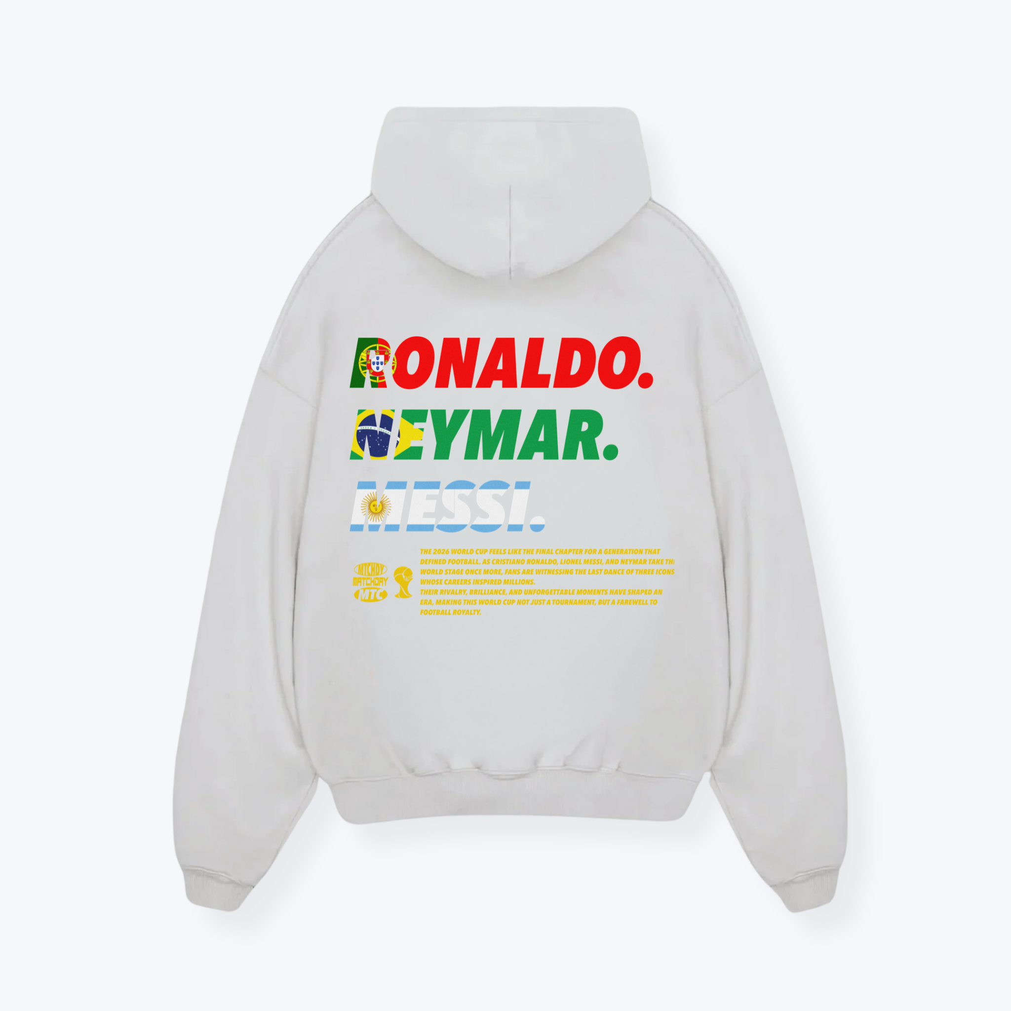 RONALDO. NEYMAR. MESSI HOODIE