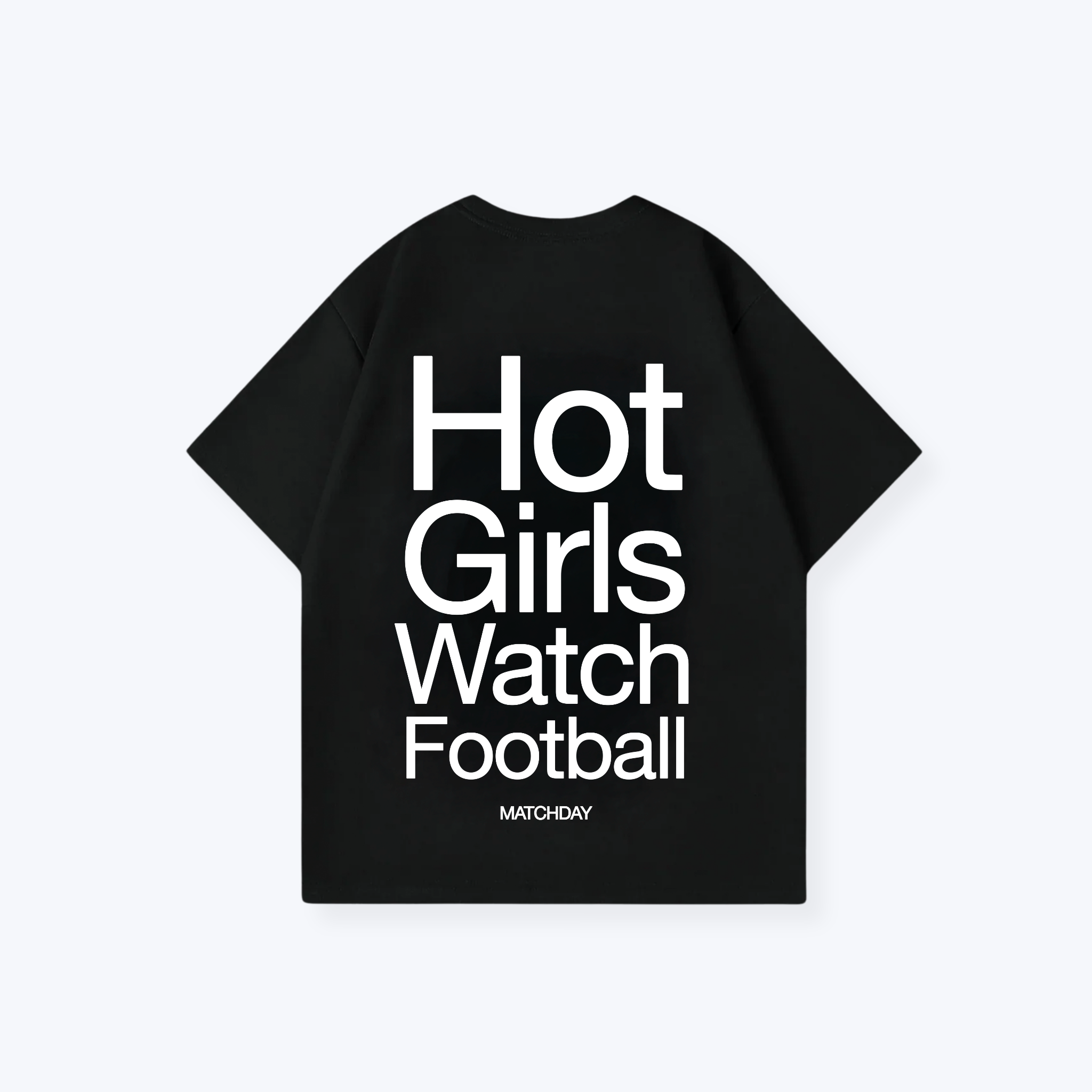 HOT GIRLS WATCH FOOTBALL SHIRT