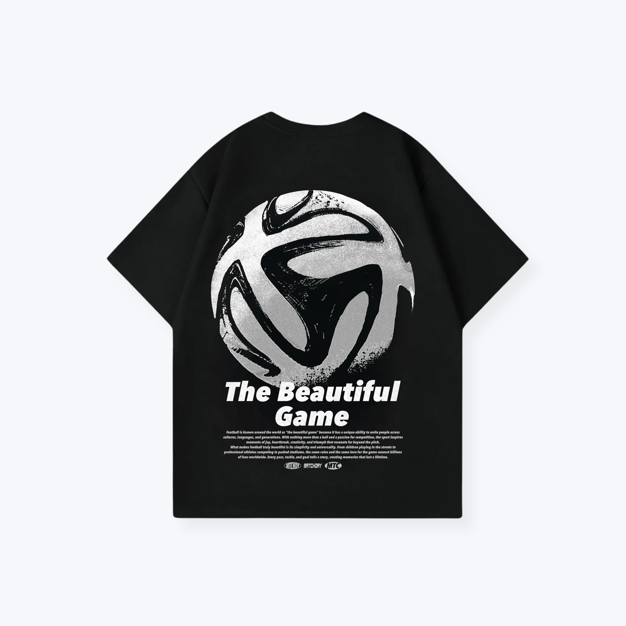 THE BEAUTIFUL GAME SHIRT