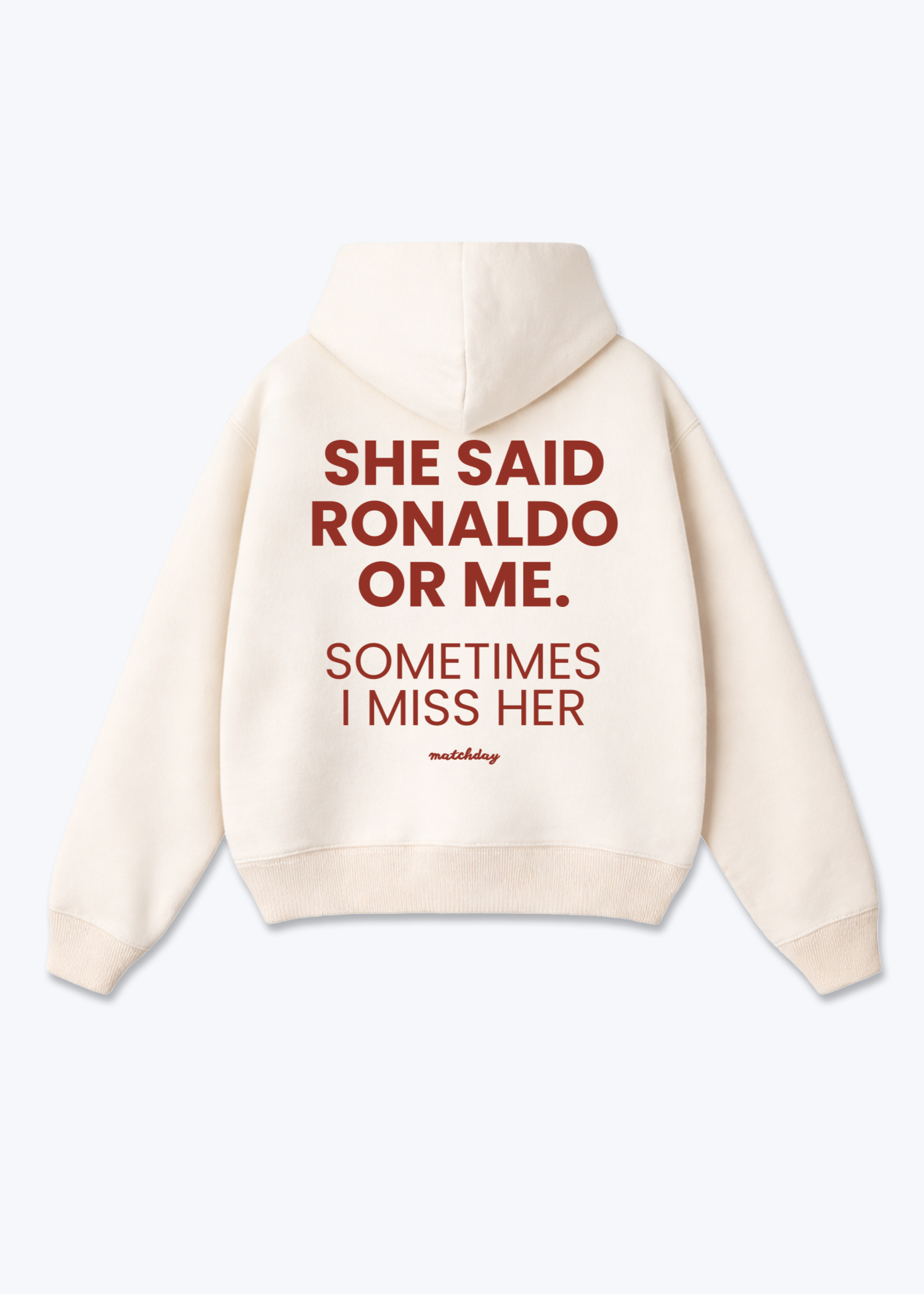 RONALDO OR ME HOODIE - Beige Back (Designed)